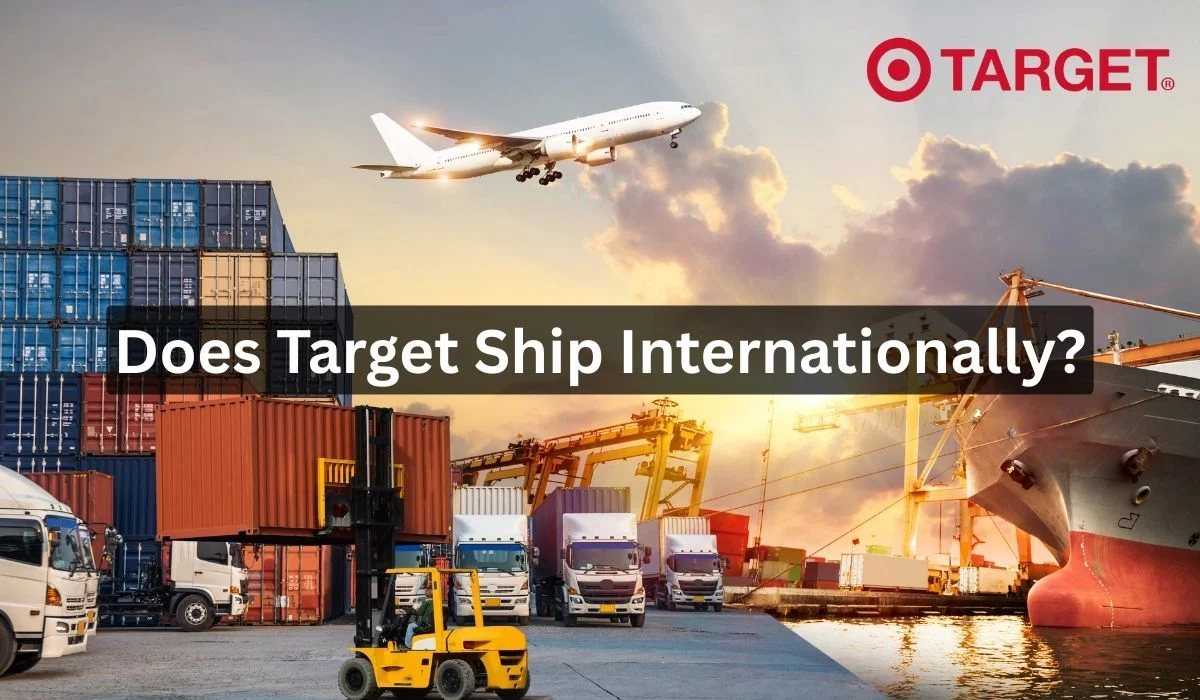 Target Ship Internationally