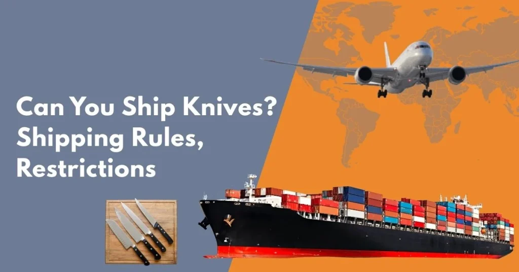 Can You Ship Knives